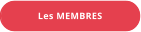 Les MEMBRES