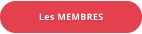 Les MEMBRES